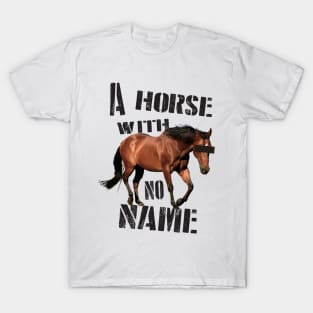 America A Horse With No Name T-Shirt